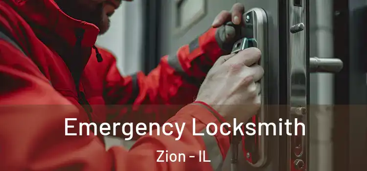 Emergency Locksmith Zion - IL