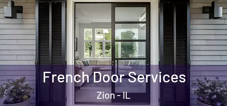 French Door Services Zion - IL