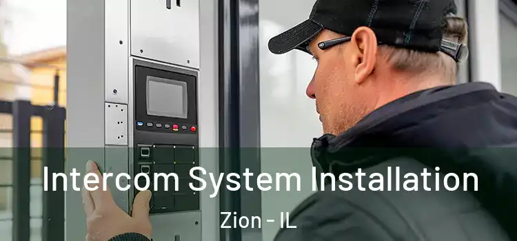 Intercom System Installation Zion - IL