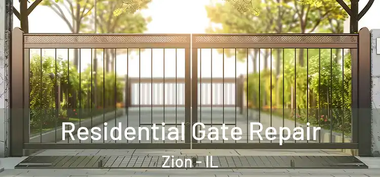 Residential Gate Repair Zion - IL